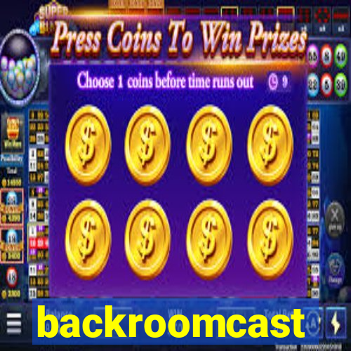 backroomcast