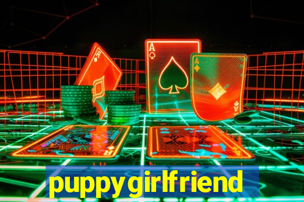 puppygirlfriend