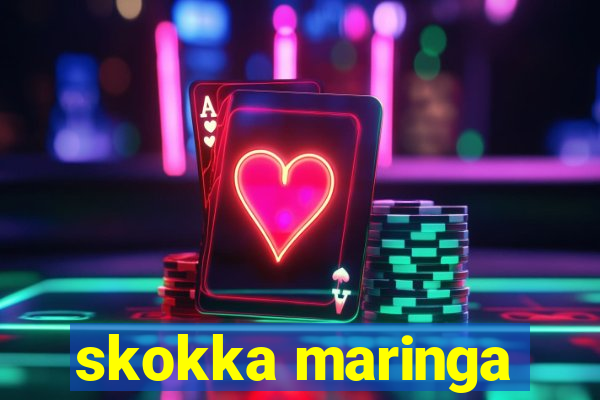 skokka maringa