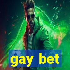 gay bet