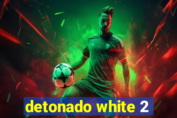 detonado white 2