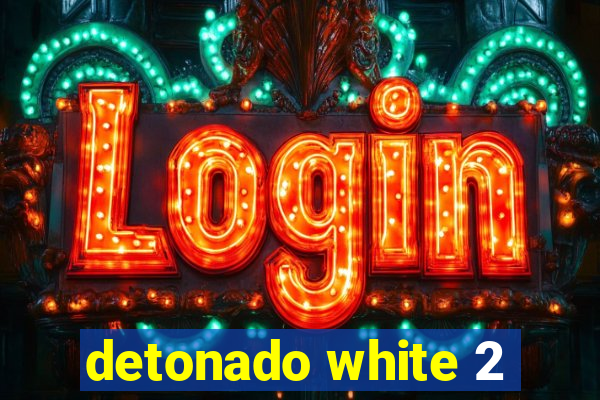 detonado white 2