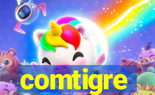 comtigre
