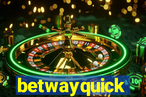 betwayquick
