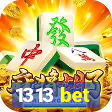 1313 bet