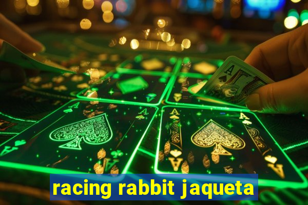 racing rabbit jaqueta