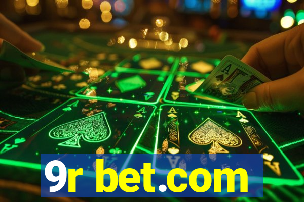 9r bet.com
