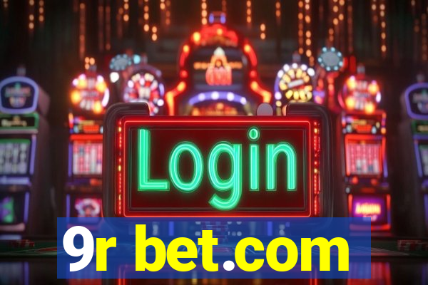 9r bet.com