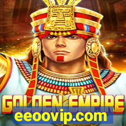 eeoovip.com