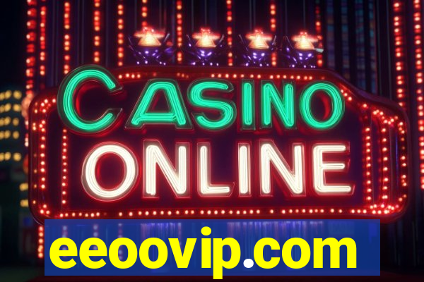 eeoovip.com