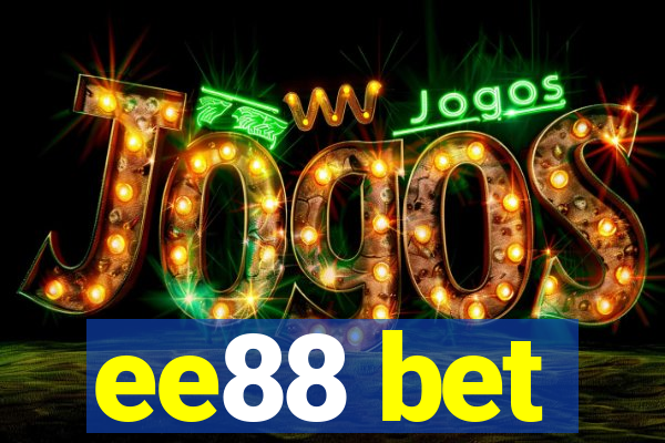 ee88 bet