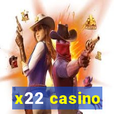 x22 casino