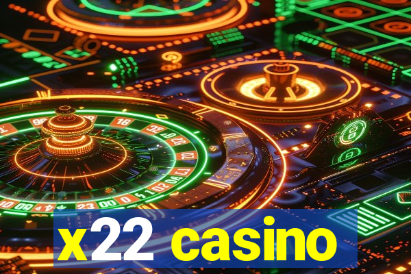 x22 casino