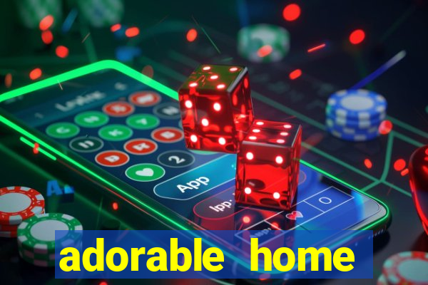 adorable home quanto tempo demora para voltar do trabalho