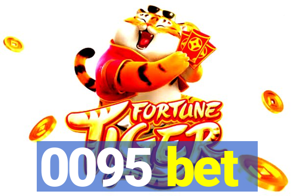 0095 bet