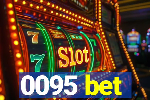 0095 bet