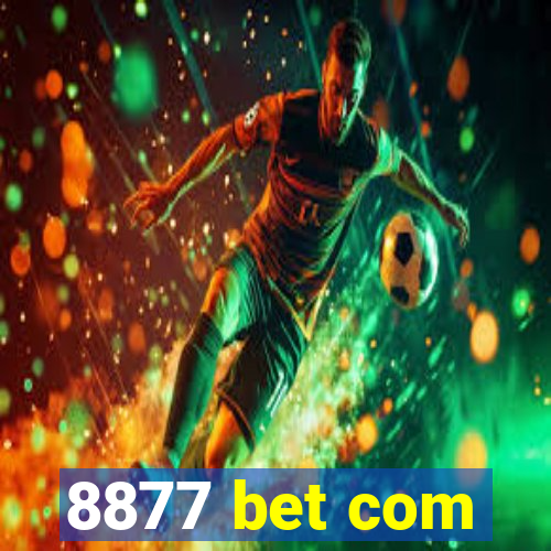 8877 bet com