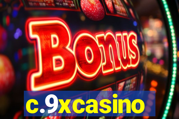 c.9xcasino