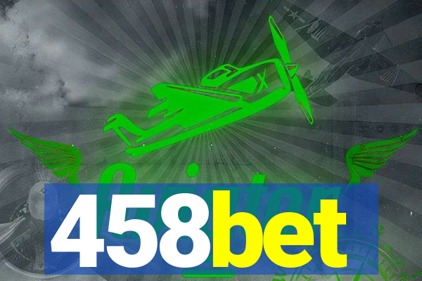 458bet