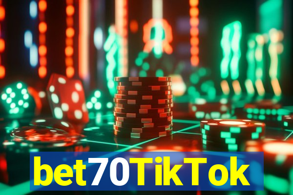 bet70TikTok