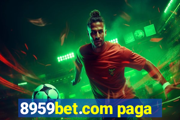 8959bet.com paga