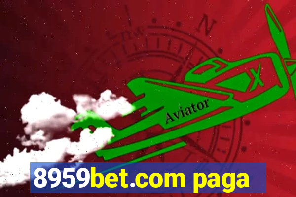 8959bet.com paga
