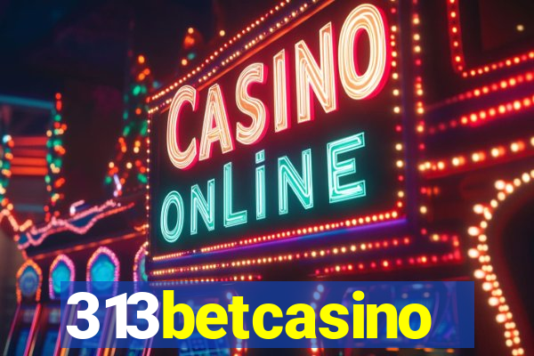 313betcasino