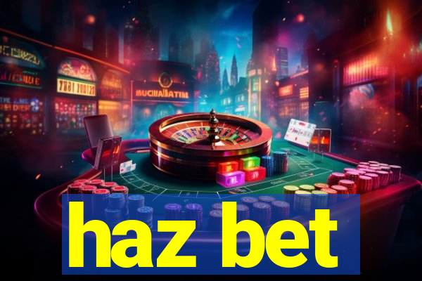 haz bet