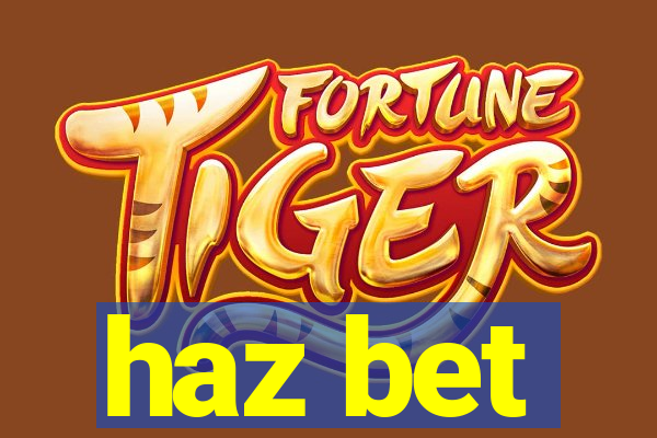 haz bet