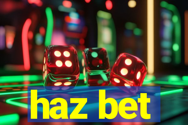 haz bet