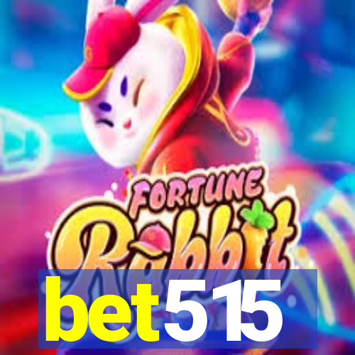 bet515