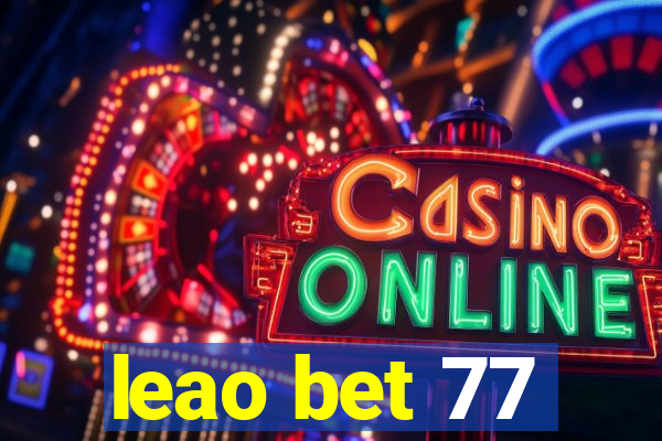 leao bet 77