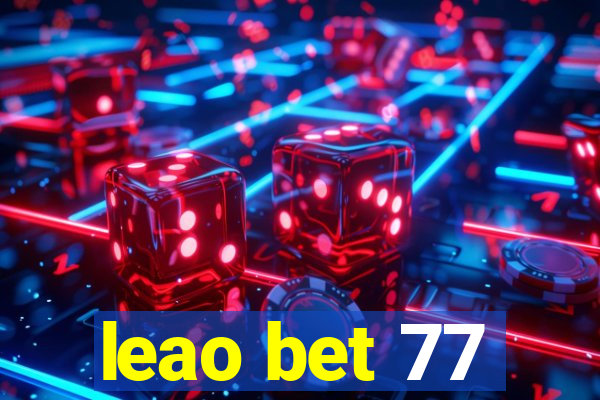 leao bet 77