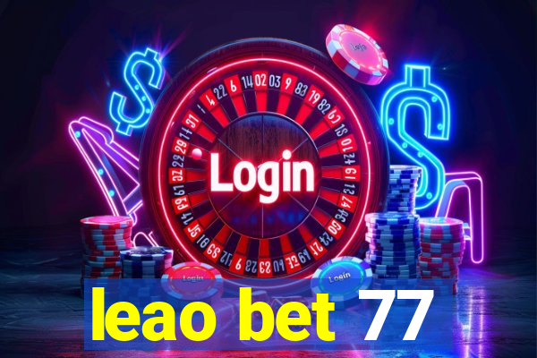 leao bet 77
