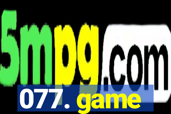 077. game
