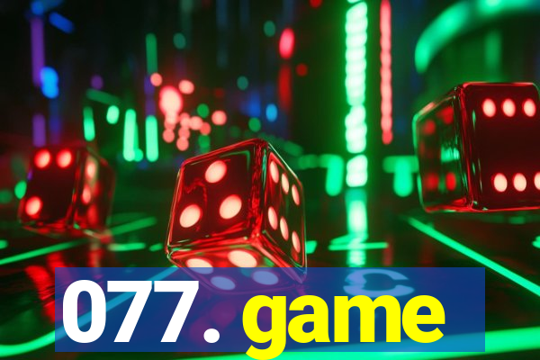 077. game