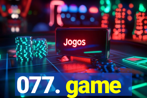 077. game