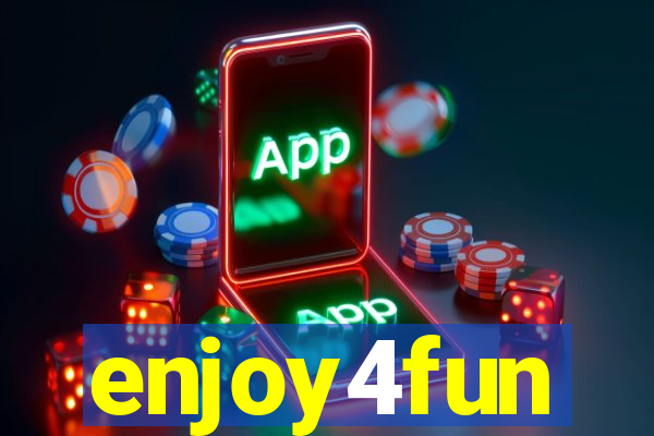 enjoy4fun