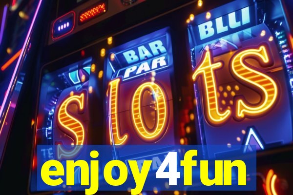 enjoy4fun