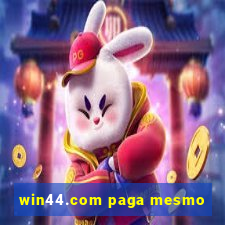 win44.com paga mesmo