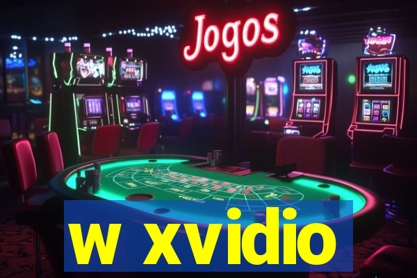 w xvidio