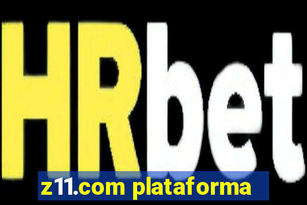z11.com plataforma