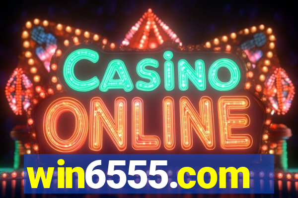 win6555.com