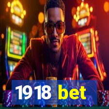 1918 bet