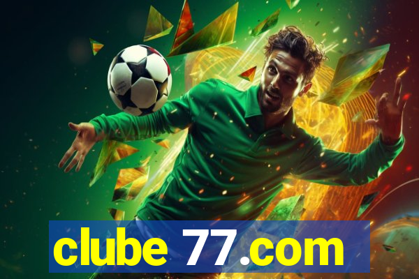 clube 77.com