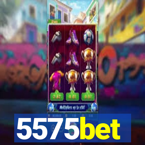 5575bet