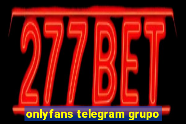 onlyfans telegram grupo