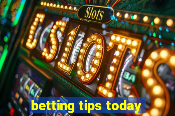 betting tips today