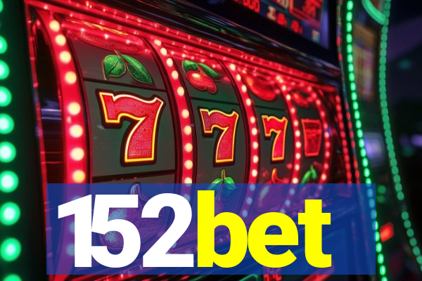 152bet