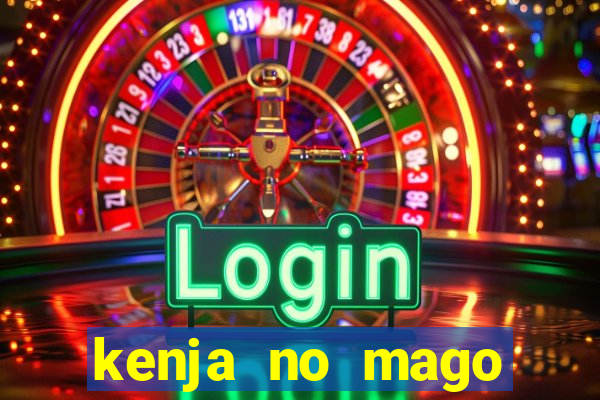 kenja no mago dublado 1 temporada